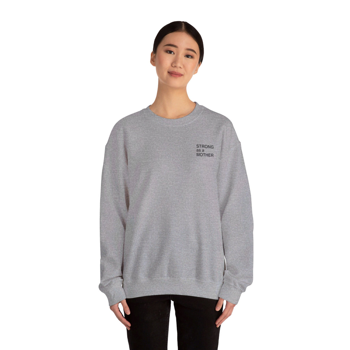 Strong as a Mother Sweatshirt - Bun Maternity & Mama