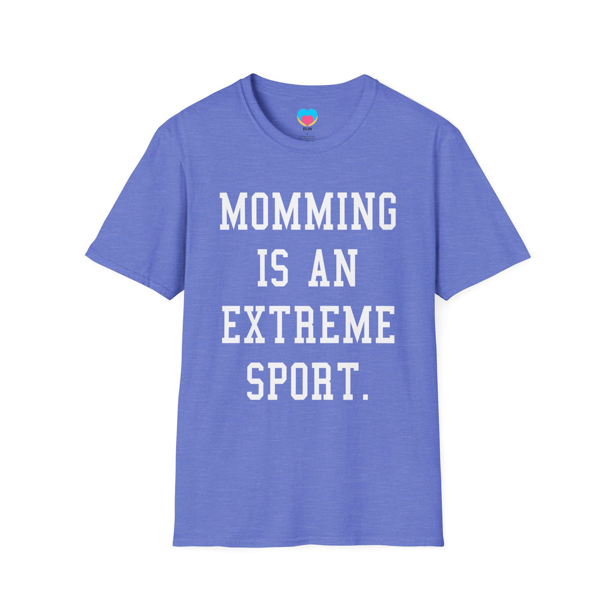 Momming is an Extreme Sport Softstyle T-Shirt - Bun Maternity & Mama